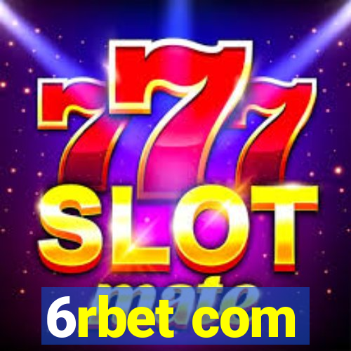 6rbet com